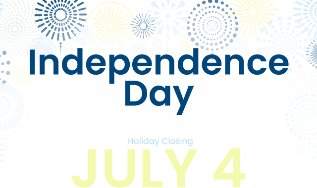 Holiday Closing | Independence Day 
