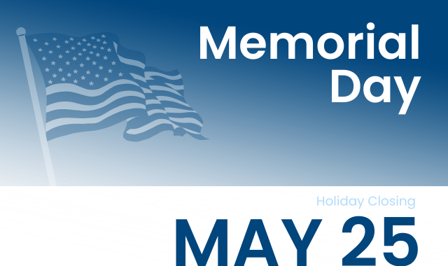 Holiday Closing | Memorial Day 
